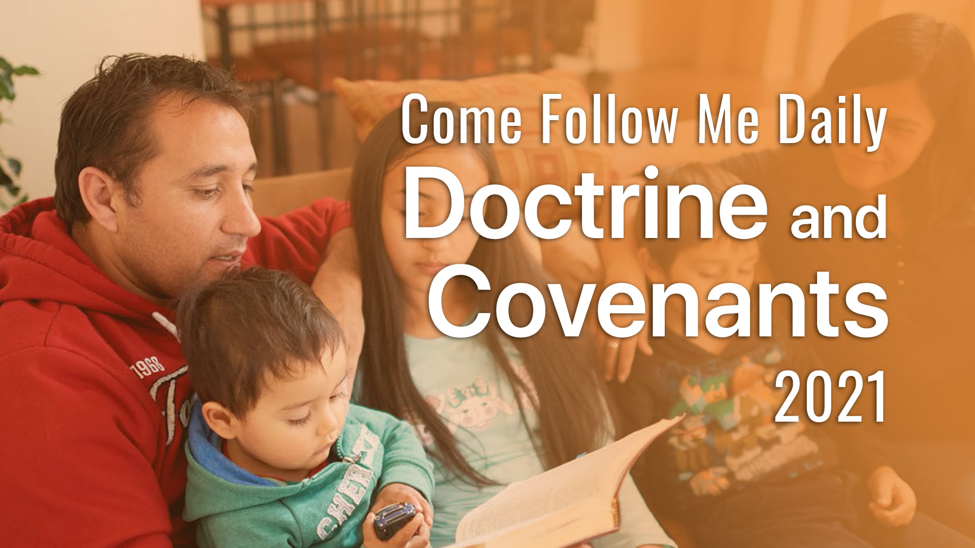 Header Image for Doctrine and Covenants Come Follow Me Reading Plan